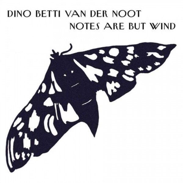 Van der Noot - Notes Are But Wind | Stradivarius STR57915