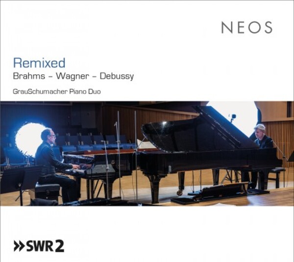 Remixed: Brahms, Wagner, Debussy | Neos Music NEOS22002