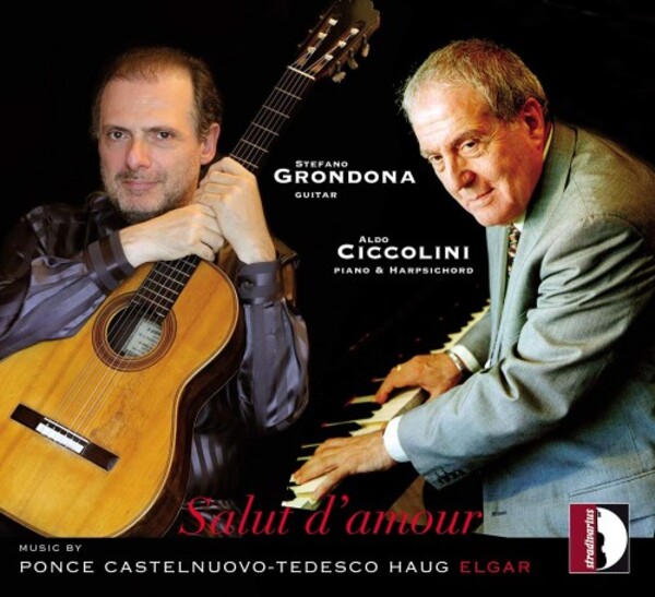 Salut damour: Music by Ponce, Castelnuovo-Tedesco, Haug & Elgar | Stradivarius STR37141