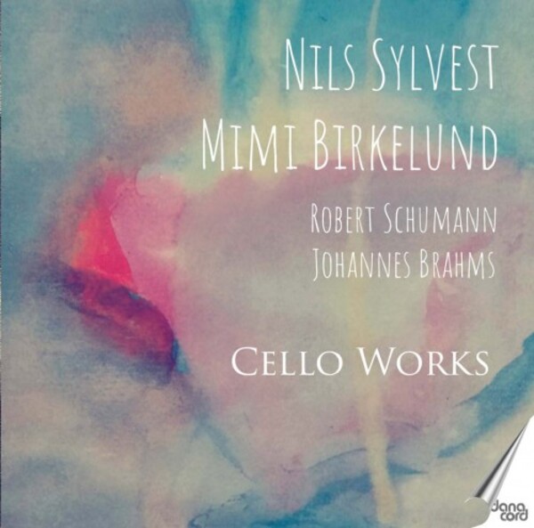 Brahms & Schumann - Works for Cello & Piano | Danacord DACOCD860