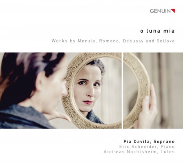 O luna mia: Works by Merula, Romano, Debussy & Seilova