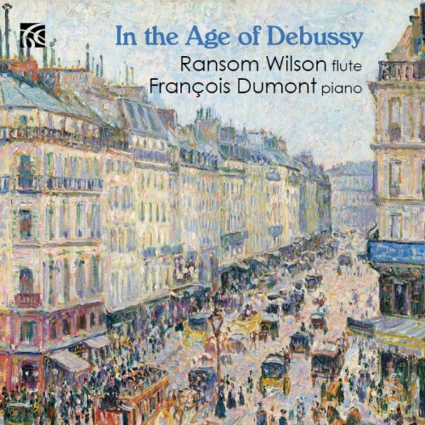 In the Age of Debussy: Music for Flute & Piano