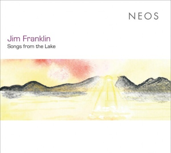 Jim Franklin - Songs from the Lake | Neos Music NEOS12029
