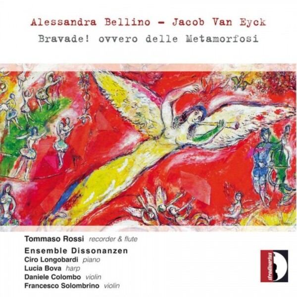 Bellino & Van Eyck - Bravade: ovvero delle Metamorfosi