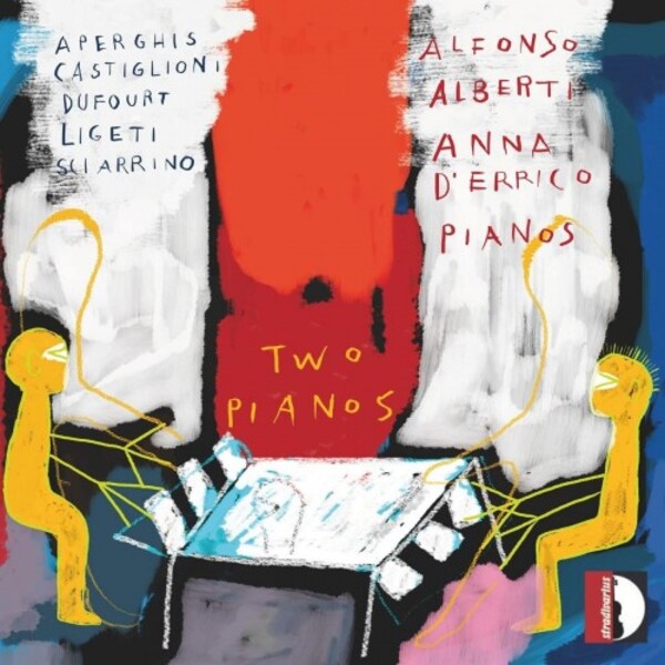 Two Pianos: Works by Aperghis, Castiglioni, Dufourt, Ligeti & Sciarrino | Stradivarius STR37058