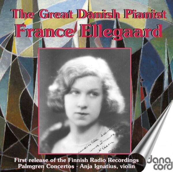France Ellegaard: The Great Danish Pianist | Danacord DACOCD897898