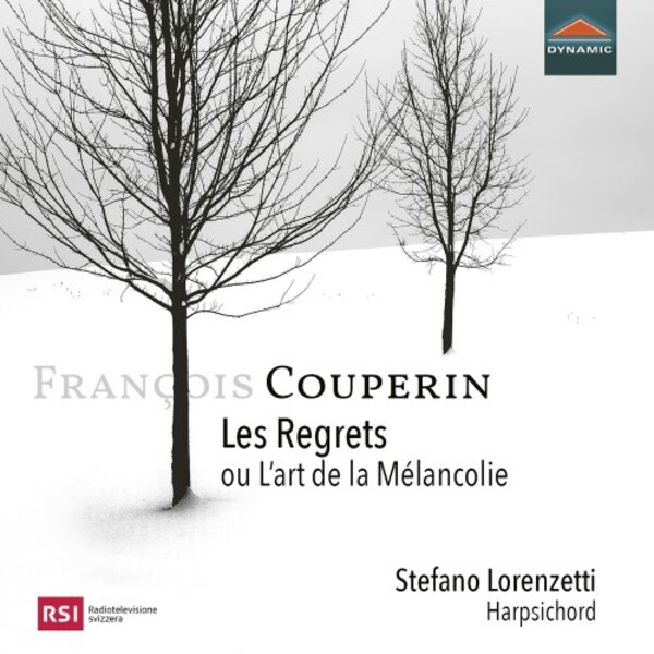 F Couperin - Les Regrets ou Lart de la Melancolie | Dynamic CDS7879