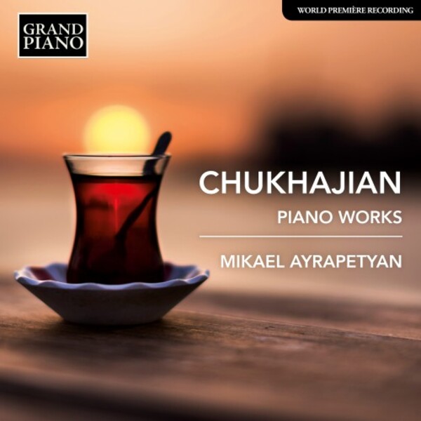 Chukhajian - Piano Works | Grand Piano GP859
