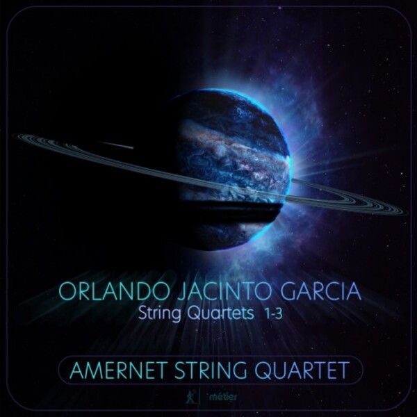 OJ Garcia - String Quartets 1-3 | Metier MSV28613