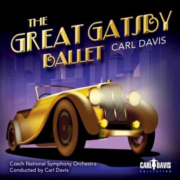 Carl Davis - The Great Gatsby Ballet | Quartz CDC032