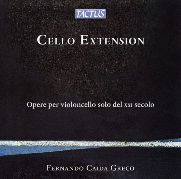 Cello Extension: 21st-Century Works for Solo Cello