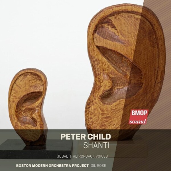 Peter Child - Shanti | Boston Modern Orchestra Project BMOP1057