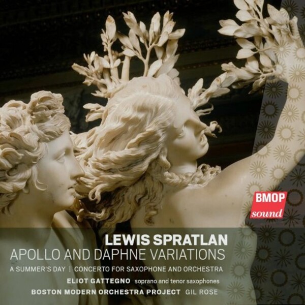 Spratlan - Apollo and Daphne Variations | Boston Modern Orchestra Project BMOP1035