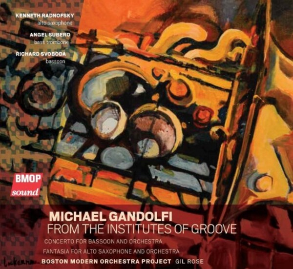 Gandolfi - From the Institutes of Groove | Boston Modern Orchestra Project BMOP1028