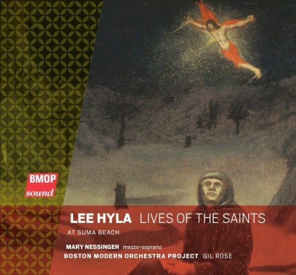 Hyla - Lives of the Saints | Boston Modern Orchestra Project BMOP1003