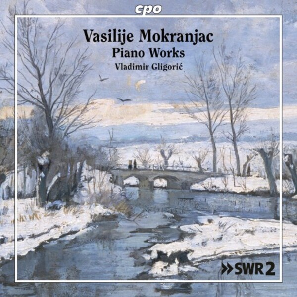 Mokranjac - Piano Works | CPO 5552212