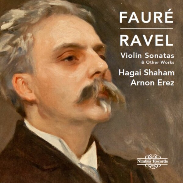 Faure & Ravel - Violin Sonatas & Other Works | Nimbus NI8107