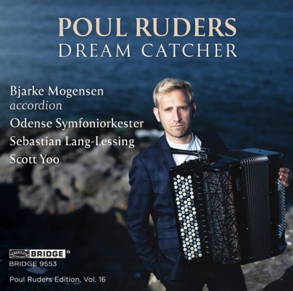 Poul Ruders Edition Vol.16: Dream Catcher | Bridge BRIDGE9553