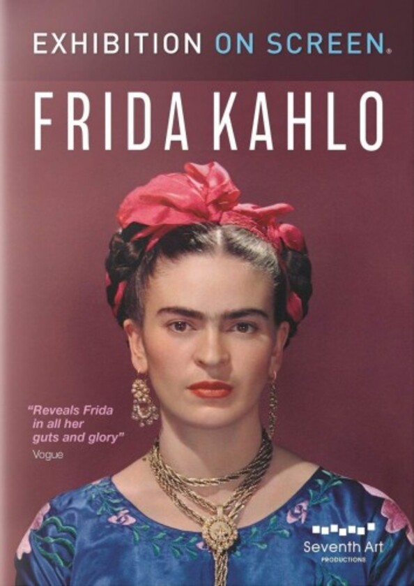 Exhibition on Screen: Frida Kahlo (DVD) | Seventh Art SEV210