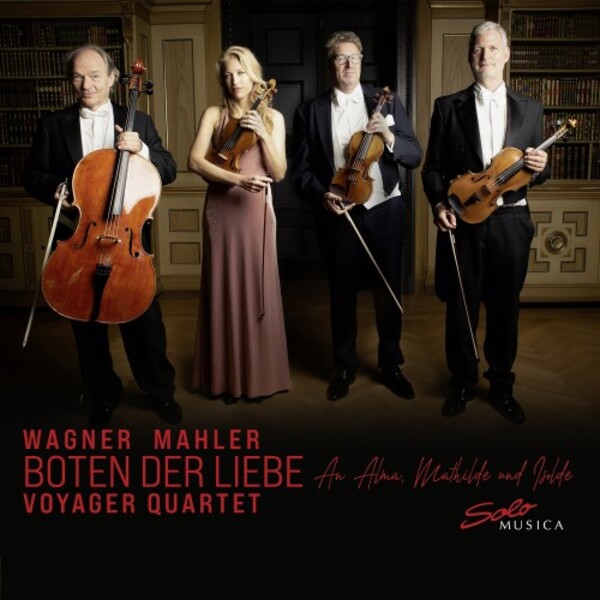 Wagner & Mahler - Messages of Love to Alma, Mathilde and Isolde