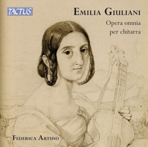 Emilia Giuliani - Complete Guitar Works
