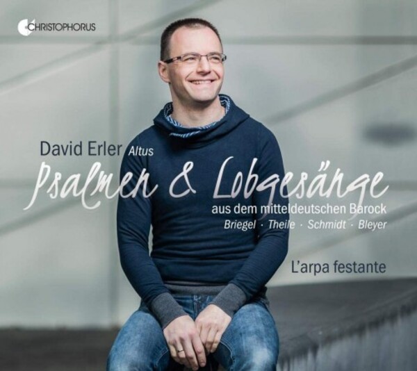 Psalms & Songs of Praise from the Middle German Baroque