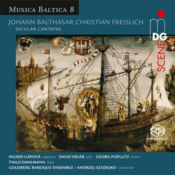 Musica Baltica Vol.8: Freislich - Secular Cantatas