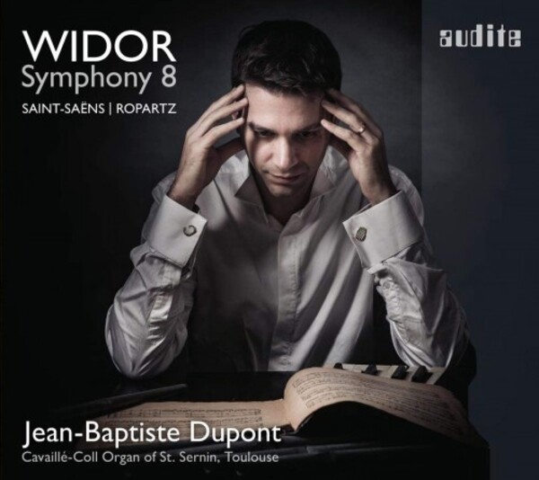Widor - Organ Symphony no.8; Works by Saint-Saens & Ropartz | Audite AUDITE97774