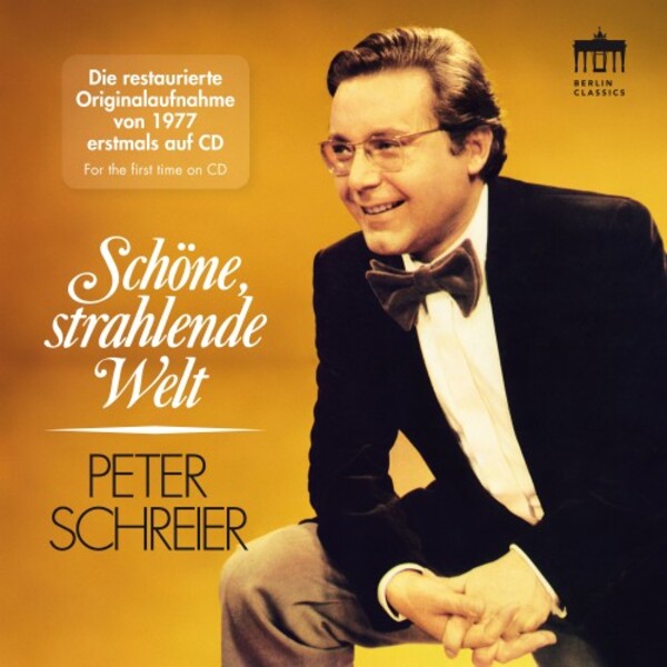 Peter Schreier: Schone, strahlende Welt | Berlin Classics 0301746BC