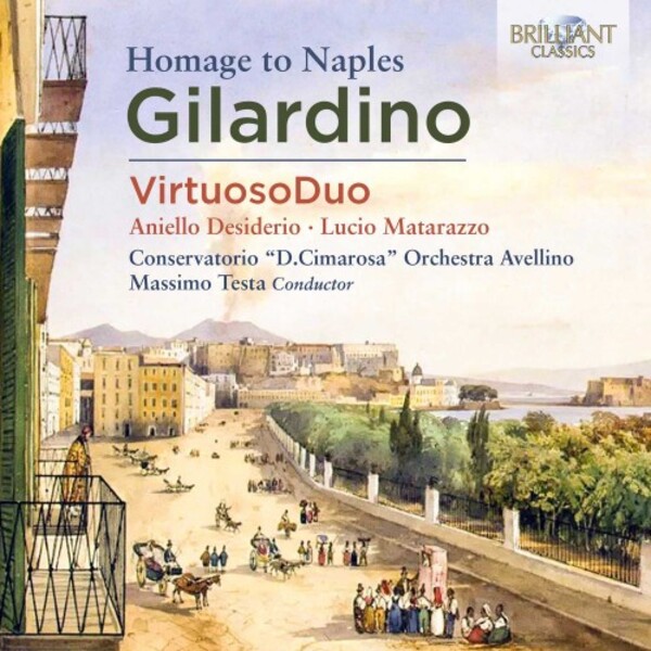Gilardino - Homage to Naples | Brilliant Classics 96171