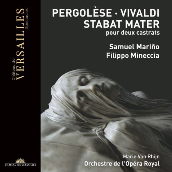 Pergolesi & Vivaldi - Stabat Mater | Chateau de Versailles Spectacles CVS033