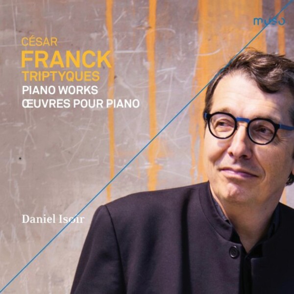 Franck - Triptyques: Piano Works | Muso MU043