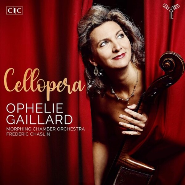Ophelie Gaillard: Cellopera | Aparte AP248