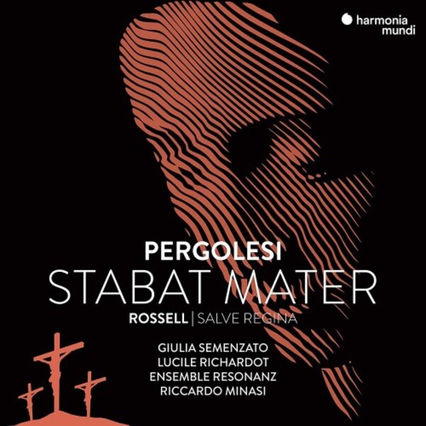 Pergolesi - Stabat Mater; Rossell - Salve Regina
