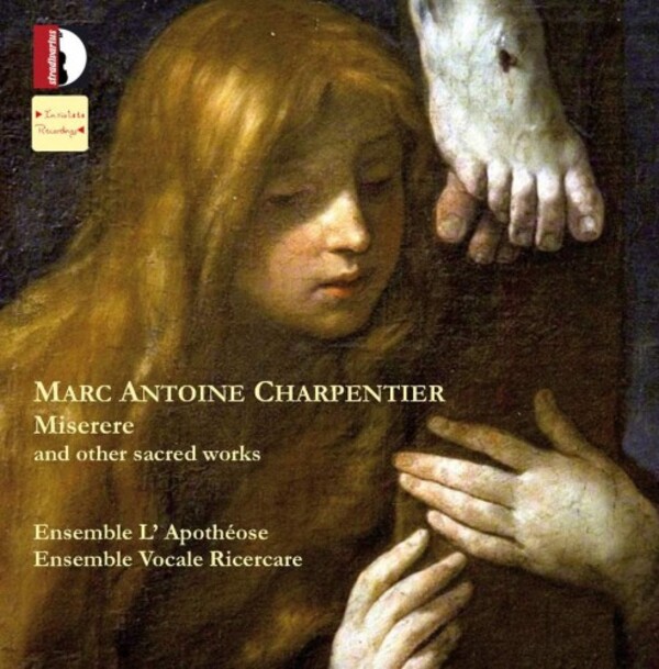 Charpentier - Miserere and other Sacred Works