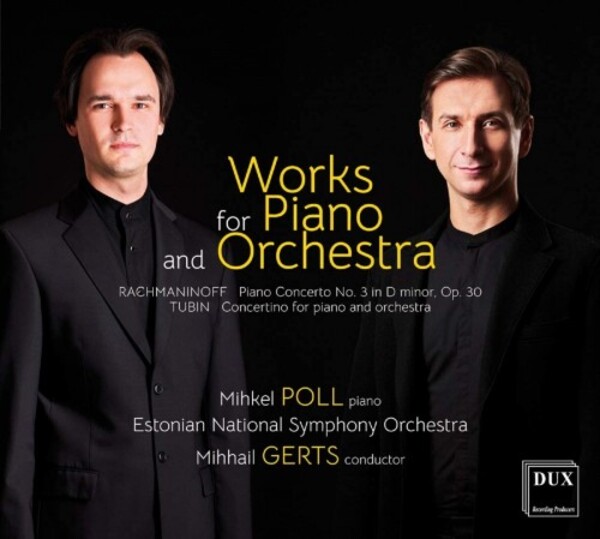 Rachmaninov & Tubin - Works for Piano & Orchestra | Dux DUX1702