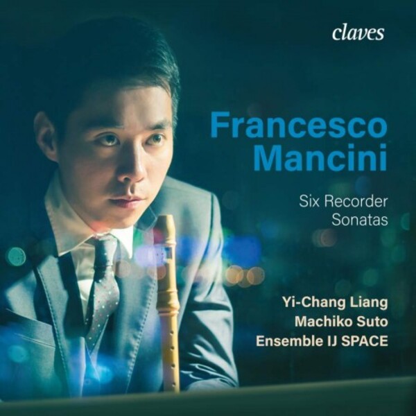 F Mancini - 6 Recorder Sonatas | Claves CD1907