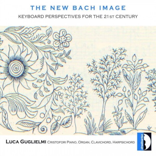 The New Bach Image: Keyboard Perspectives for the 21st Century | Stradivarius STR33995