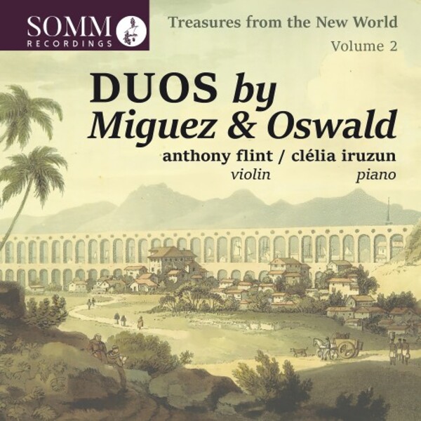 Treasures from the New World Vol.2: Duos by Miguez & Oswald