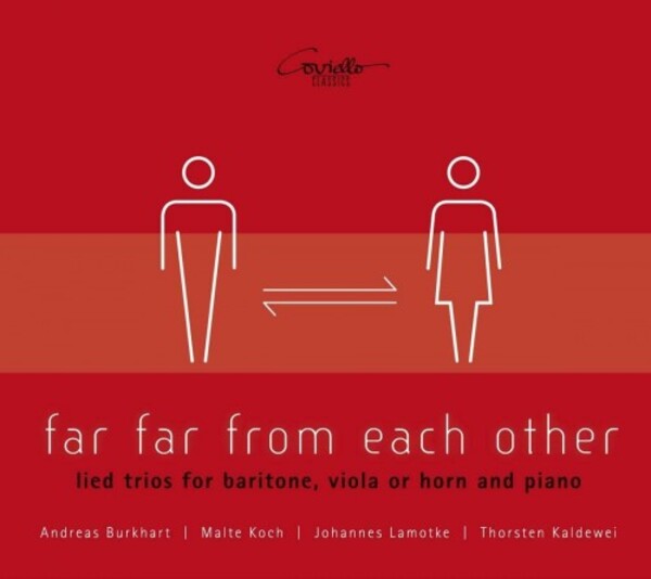 Far Far From Each Other: Lied Trios | Coviello Classics COV92105