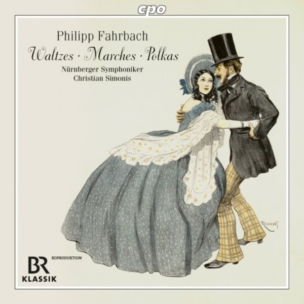 Fahrbach - Polkas, Waltzes & Marches | CPO 5551792
