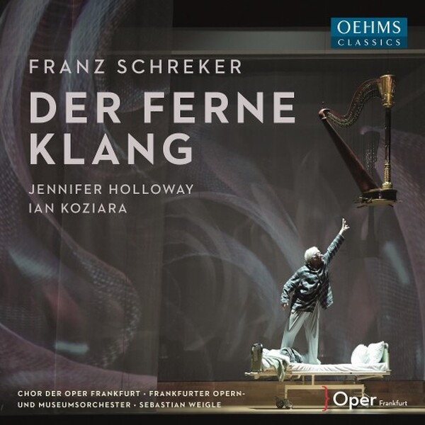 Schreker - Der ferne Klang