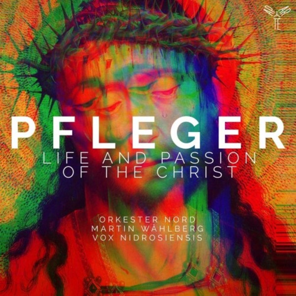 Pfleger - Life and Passion of the Christ | Aparte AP249