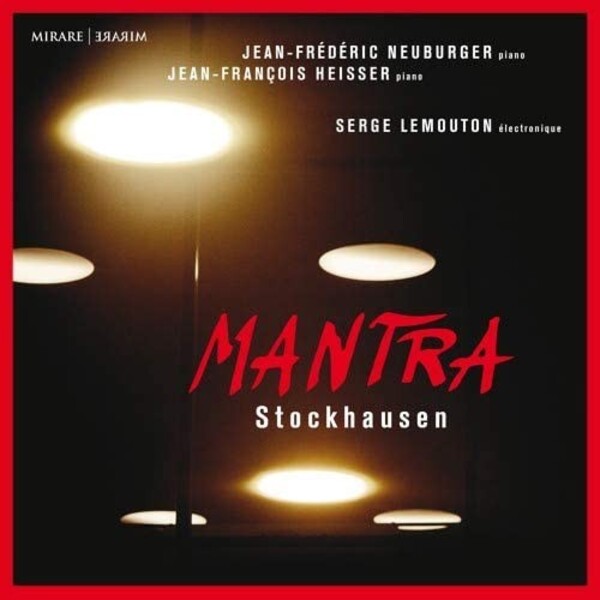 Stockhausen - Mantra | Mirare MIR518