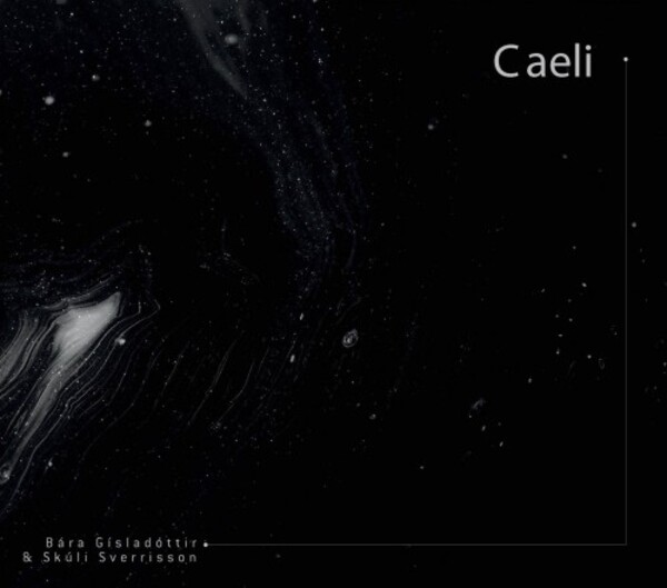 Gisladottir & Sverrisson - Caeli