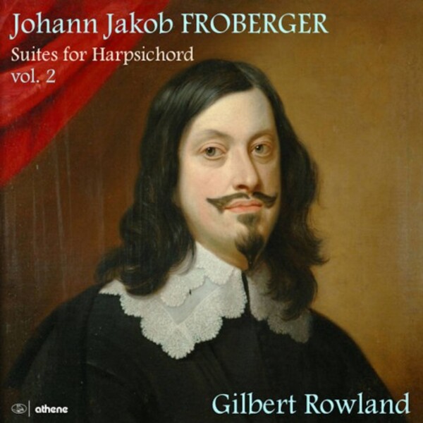 Froberger - Suites for Harpsichord Vol.2