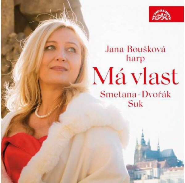 Jana Bouskova: Ma vlast - Smetana, Dvorak, Suk