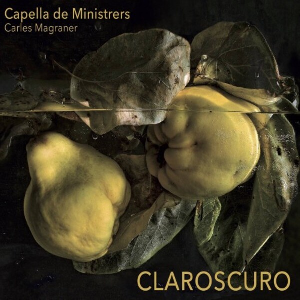 Claroscuro: Spanish Music & Cervantes’ Chiaroscuro | Capella de Ministrers CDM2151