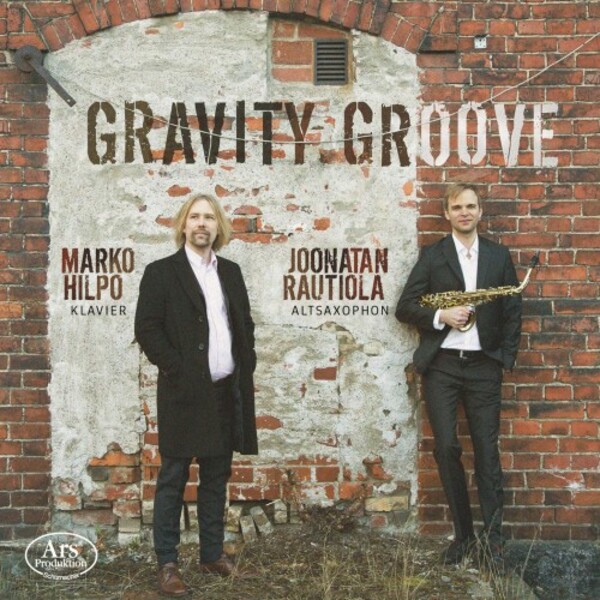 Gravity Groove: Music for Alto Saxophone & Piano