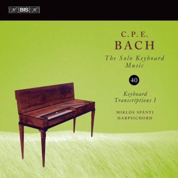 CPE Bach - Solo Keyboard Music Vol.40: Keyboard Transcriptions I | BIS BIS2387